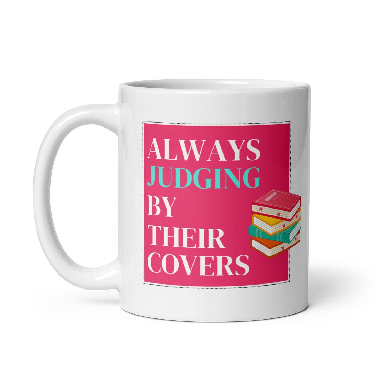 Judging Books By Their Covers Mug Cup Gift for readers present for him or her