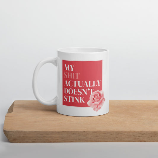 My Sh*t Doesn't Stink / Gifts Ideas Presents For Mum Dad Birthday Mothers Day / Christmas gift for him or her / Corporate gift