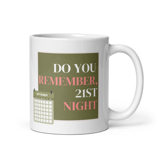 Do You Remember Lyrics Mug Cup / Gifts Ideas Presents For Mum Dad Birthday Mothers Day / Christmas gift for him or her / Corporate gift