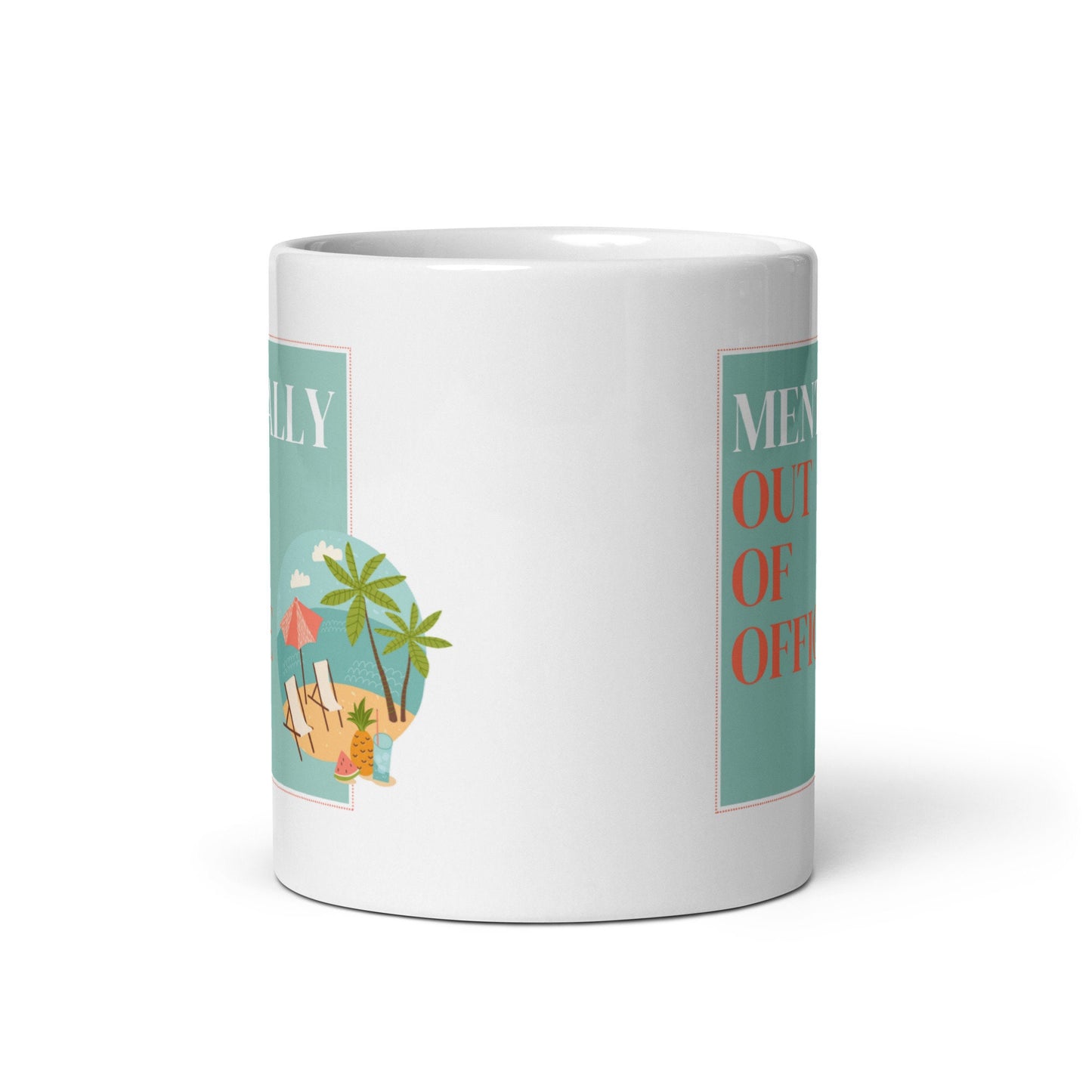 Mentally Out Of the Office Mug Cup Daydreamer Mug